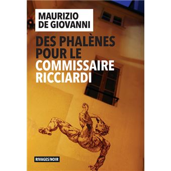 Des phalènes pour le commissaire Ricciardi