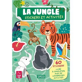 La jungle. Stickers et activités