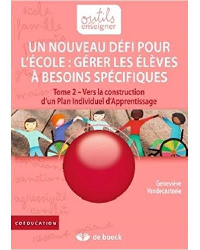 un nouveau défi pour l'école : gérer les élèves à besoins spécifiques