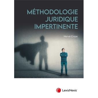 Methodologie juridique impertinente
