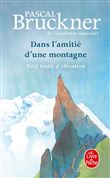 Dans l'amitié d'une montagne