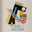 Voyage en Avant-Gardie