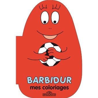 Barbapapa Barbapapa Coloriage Forme Barbidur Alice Taylor Thomas Taylor Broche Achat Livre Fnac