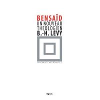 Un nouveau théologien : Bernard-Henri Lévy