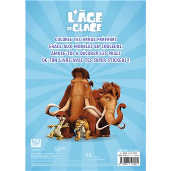 L'ÂGE DE GLACE - Mes coloriages avec stickers