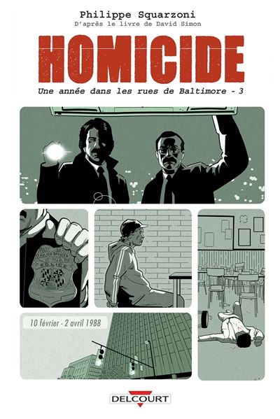 Homicide, une année dans les rues de Baltimore