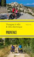 Provence Voyages à vélo et vélo électrique