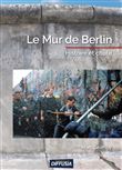 Le mur de Berlin
