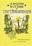 Le mystère de la tombe de Toutânkhamon