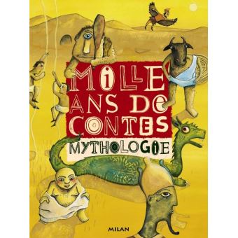 Julien Moncomble Mille ans de contes Mythologie - relié - Chloë Moncomble, Colette Barbé ...