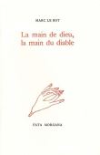 La main de dieu, la main du diable