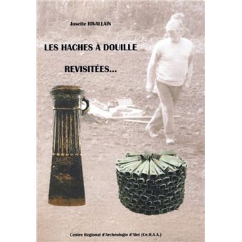 Les haches a douilles revisitees (dvd inclus)