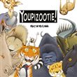 Youpizootie !