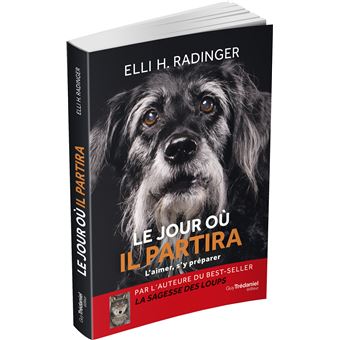 Le jour où il partira - L'aimer, s'y préparer