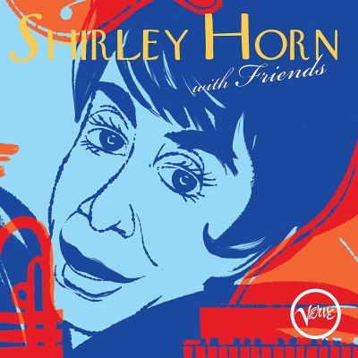 Shirley horn with friends