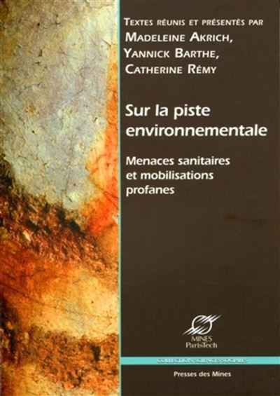Sur la piste environnementale - Madeleine Akrich - broché