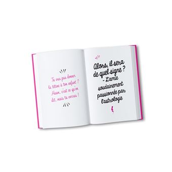 Les phrases qui t'énervent quand t'es enceinte - Plus de 200 pages de citations pleines d'humour