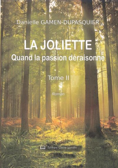 Quand la passion déraisonne - Danielle Gamen-Dupasquier - broché