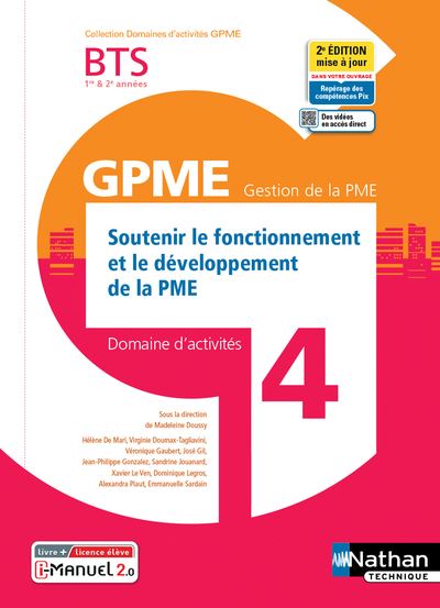 Soutenir fonct. dévelop. de la PME BTS Gestion PME 1e/2e années (DOM ACT GPME) Livre + licence élève - Alexandra Plaut - Livre CD-ROM