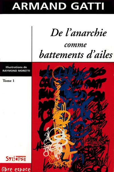 De l'anarchie comme battements d'ailes