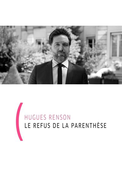 Le refus de la parenthese