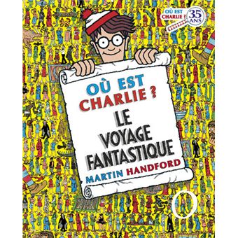 Où est Charlie ? Le voyage fantastique