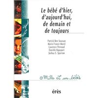Le bébé d'hier, d'aujourd'hui, de demain et de toujours - 1001 bb n°2