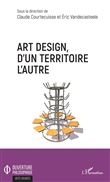 Art design, d'un territoire à l'autre