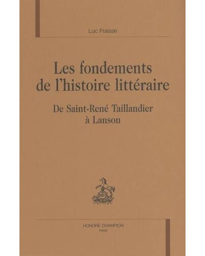 Les fondements de l'histoire littéraire