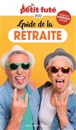Guide de la Retraite 2022 Petit Futé