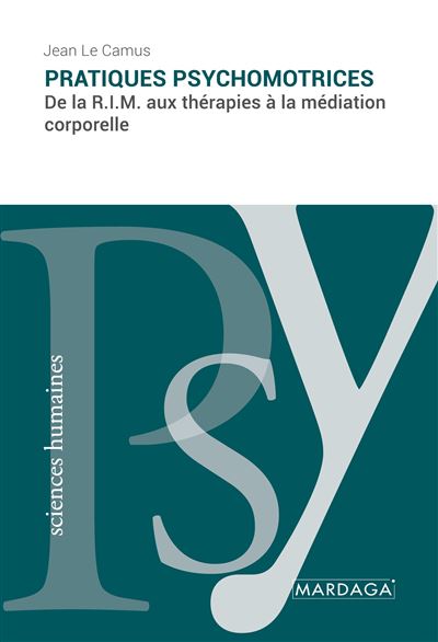 Pratiques psychomotrices - Jean Le Camus - (donnée non spécifiée)