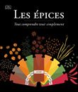 Les épices - Tout comprendre tout simplement
