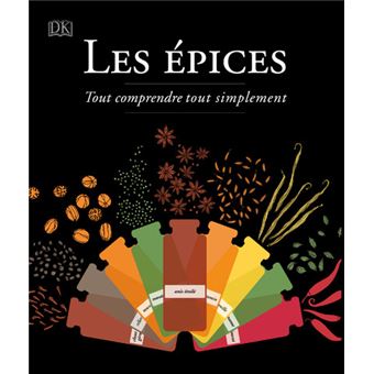 Les épices - Tout comprendre tout simplement