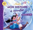 ALADDIN - Mon histoire à écouter - L'histoire du film - Livre CD - Disney