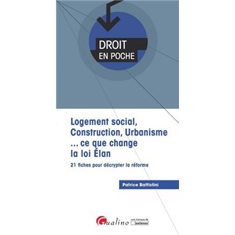 Logement social, construction, urbanisme... ce que change la loi elan