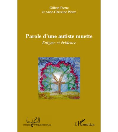 Parole d'une autiste muette