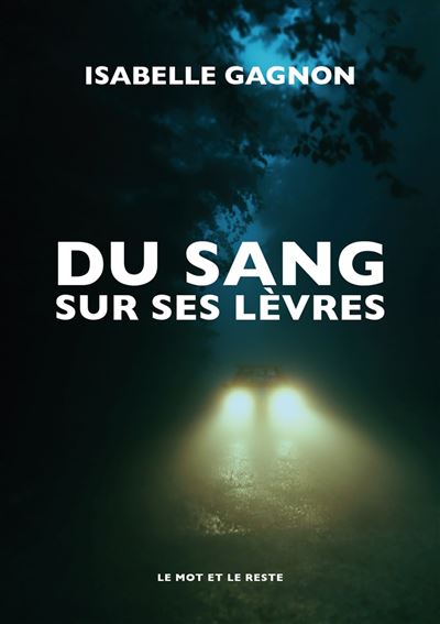 Du sang sur ses lèvres - Isabelle Gagnon - broché