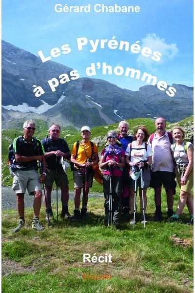 Les Pyrénées à pas d'hommes