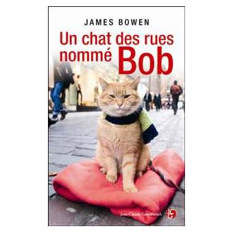 Un Chat Des Rues Nomme Bob Broche James Bowen Achat Livre Fnac