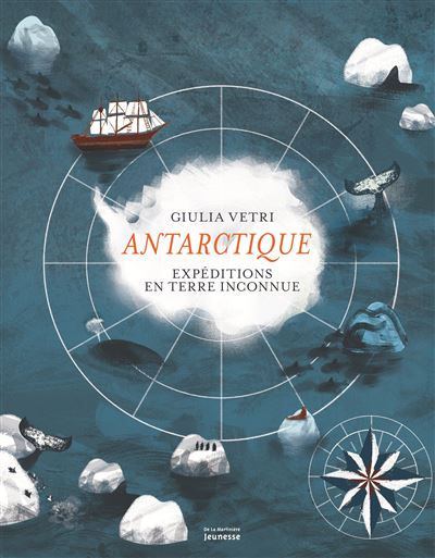 Antarctique. Expéditions en terre inconnue - Giulia Vetri - relié