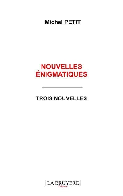 Nouvelles énigmatiques
