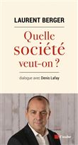 Quelle société veut-on ?