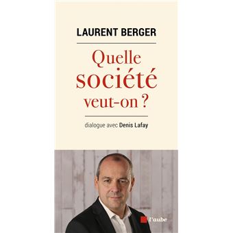 Quelle société veut-on ?