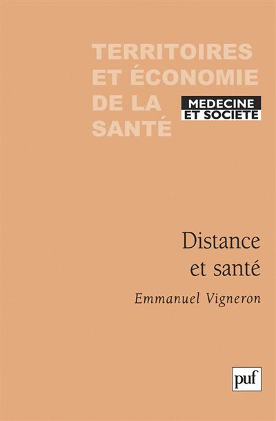 Distance et santé - Emmanuel Vigneron - broché