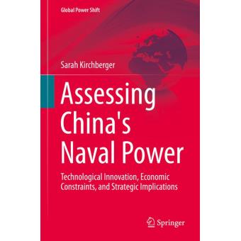 Assessing China's Naval Power - Relié - Sarah Kirchberger - Achat Livre ...