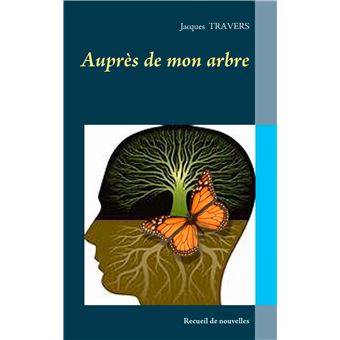 Auprés de mon arbre