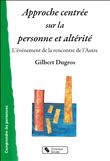 Approche centrée sur la personne et altérité