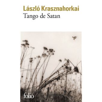 O Tango de Satanás, László Krasznahorkai