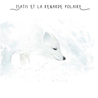 Isatis le renard de la toundra
