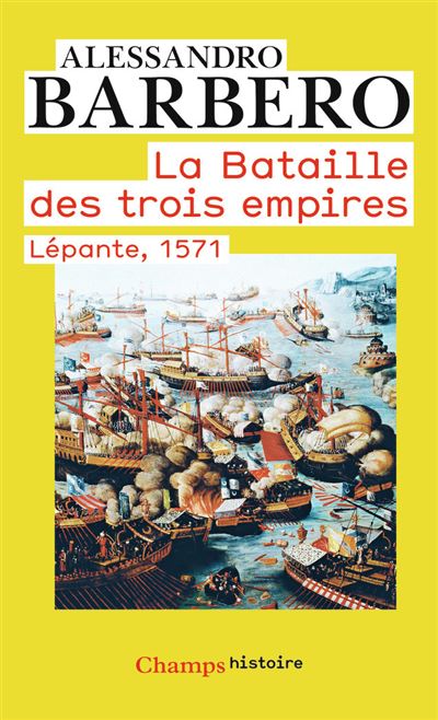 La Bataille des trois empires - Alessandro Barbero - Poche